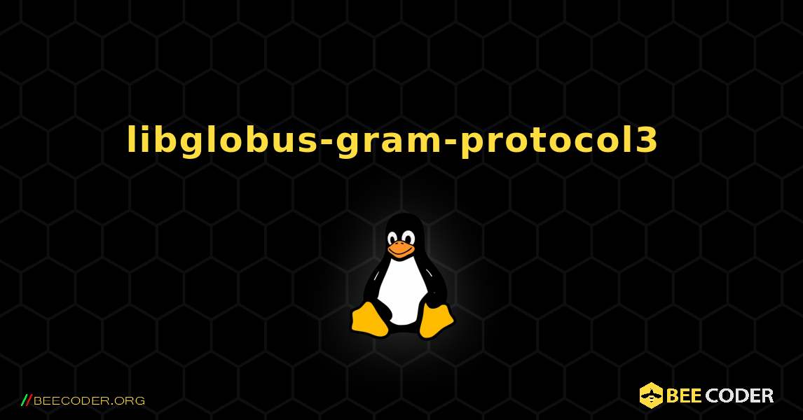 libglobus-gram-protocol3  のインストール方法. Linux