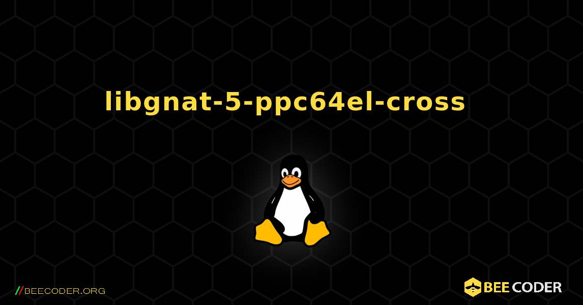 libgnat-5-ppc64el-cross  のインストール方法. Linux