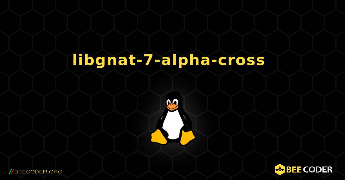 libgnat-7-alpha-cross  のインストール方法. Linux