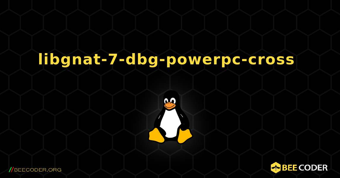 libgnat-7-dbg-powerpc-cross  のインストール方法. Linux
