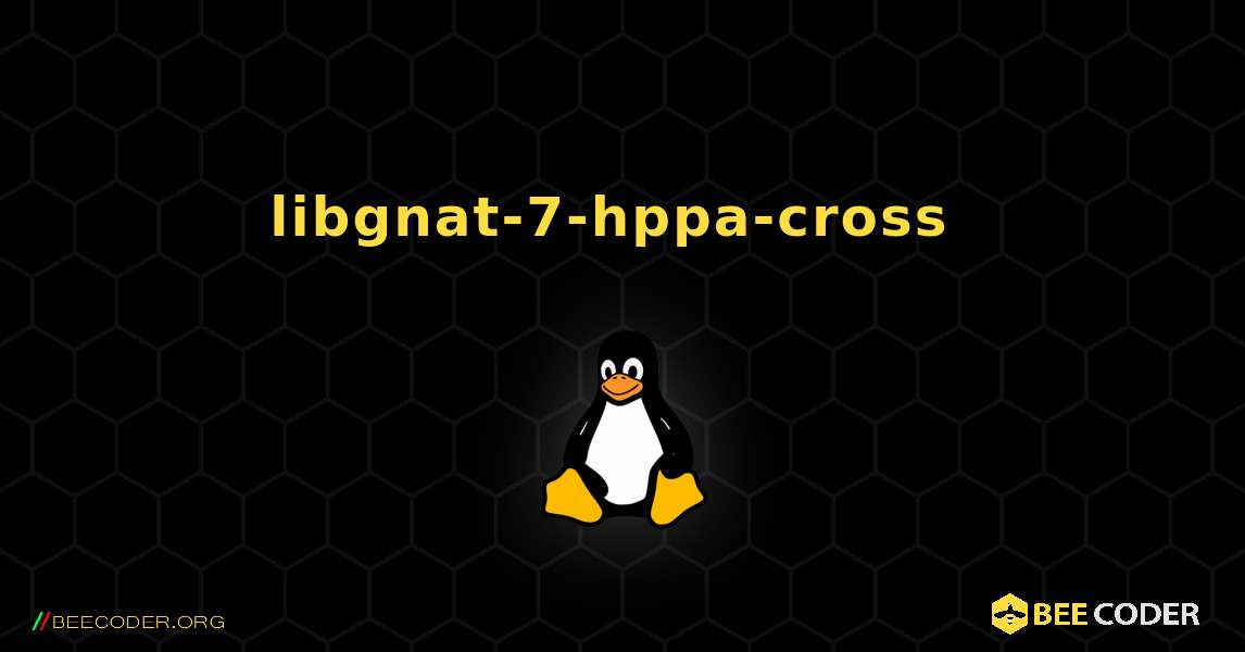libgnat-7-hppa-cross  のインストール方法. Linux