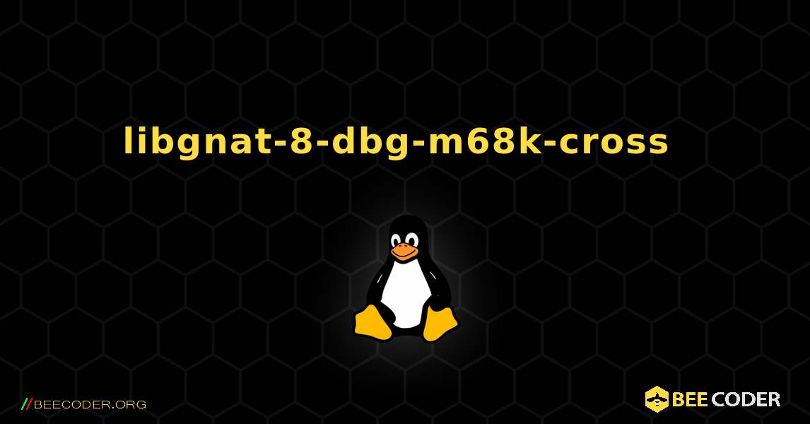 libgnat-8-dbg-m68k-cross  のインストール方法. Linux