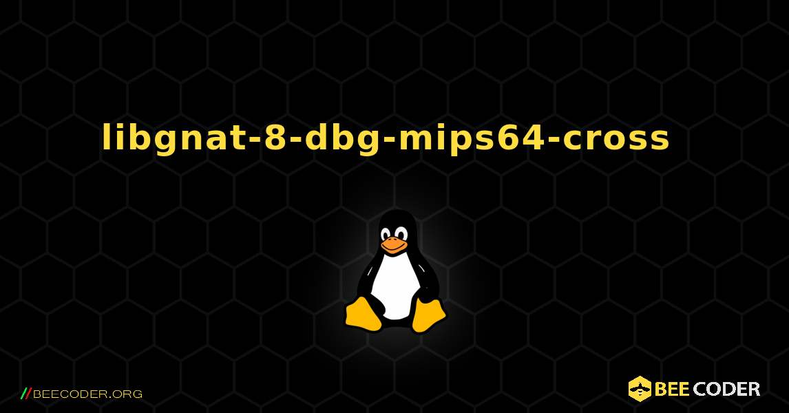 libgnat-8-dbg-mips64-cross  のインストール方法. Linux