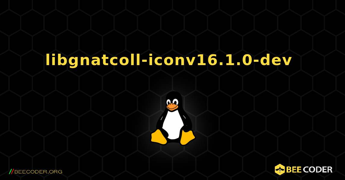 libgnatcoll-iconv16.1.0-dev  のインストール方法. Linux