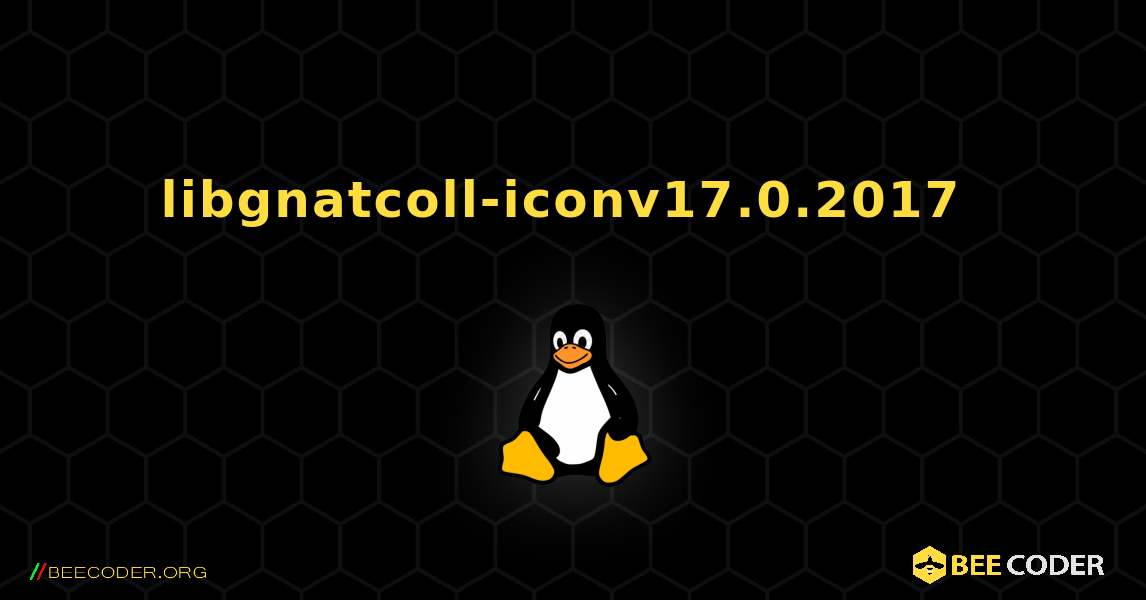 libgnatcoll-iconv17.0.2017  のインストール方法. Linux