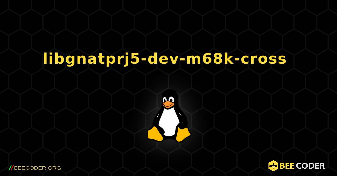 libgnatprj5-dev-m68k-cross  のインストール方法. Linux