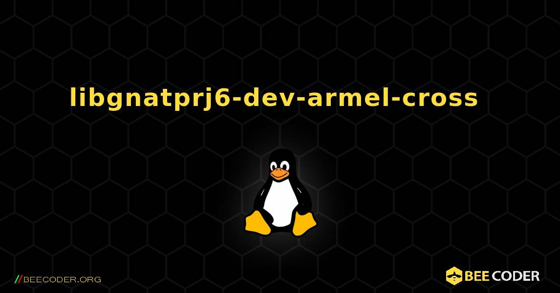 libgnatprj6-dev-armel-cross  のインストール方法. Linux