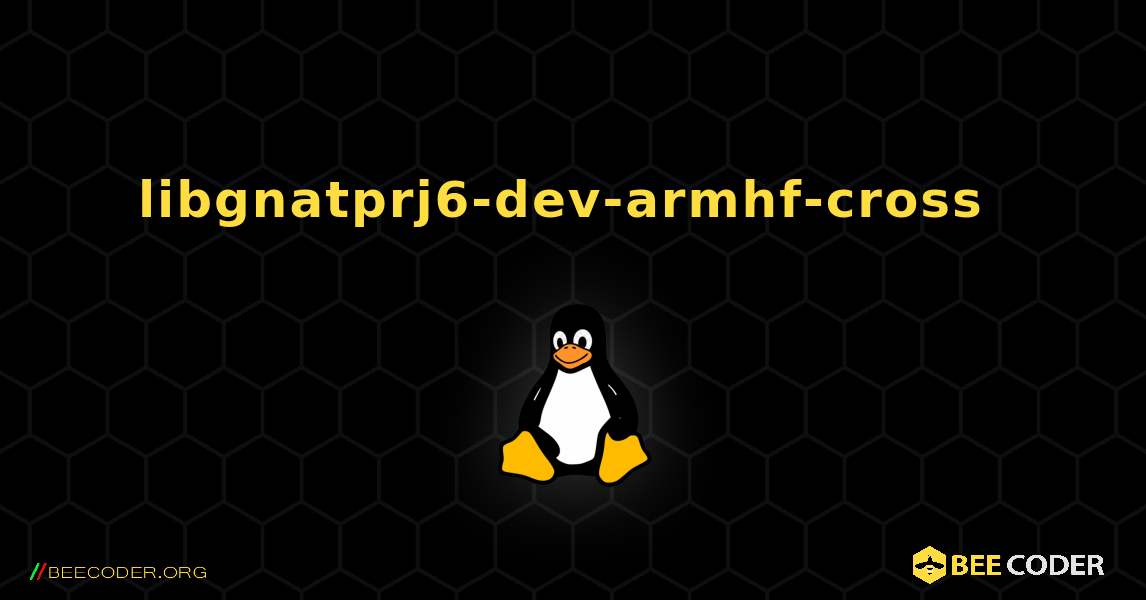 libgnatprj6-dev-armhf-cross  のインストール方法. Linux
