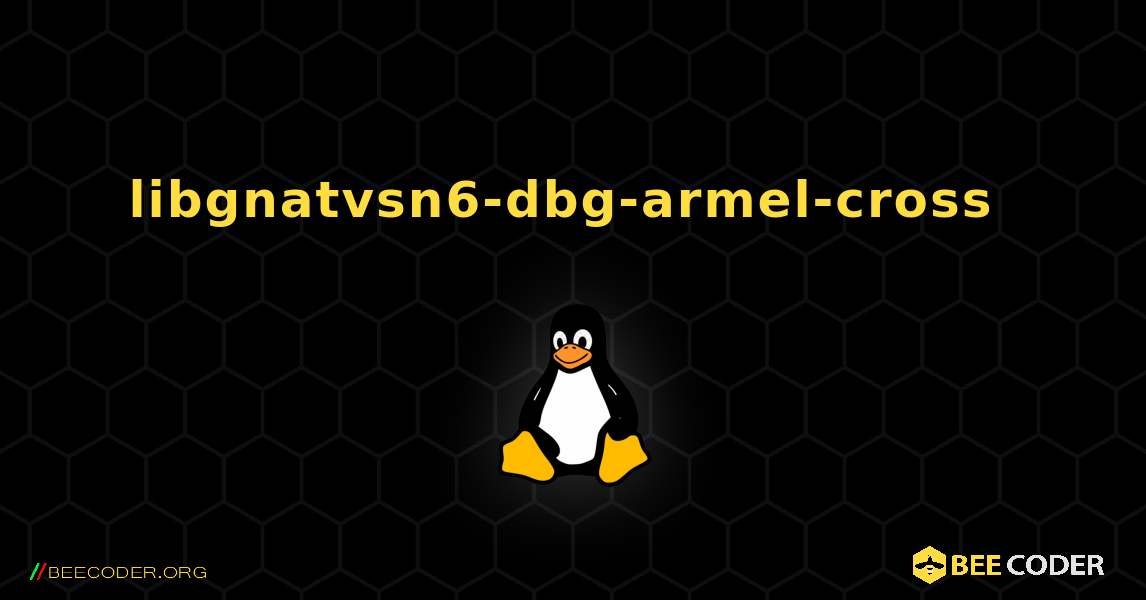 libgnatvsn6-dbg-armel-cross  のインストール方法. Linux