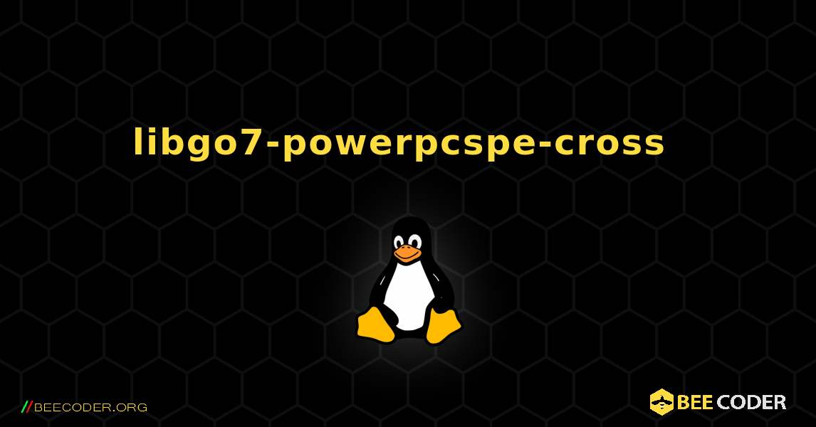 libgo7-powerpcspe-cross  のインストール方法. Linux