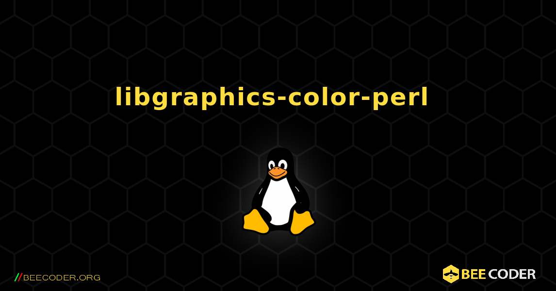 libgraphics-color-perl  のインストール方法. Linux