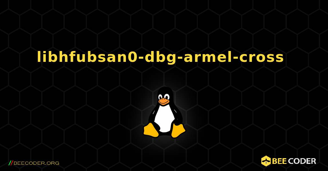libhfubsan0-dbg-armel-cross  のインストール方法. Linux