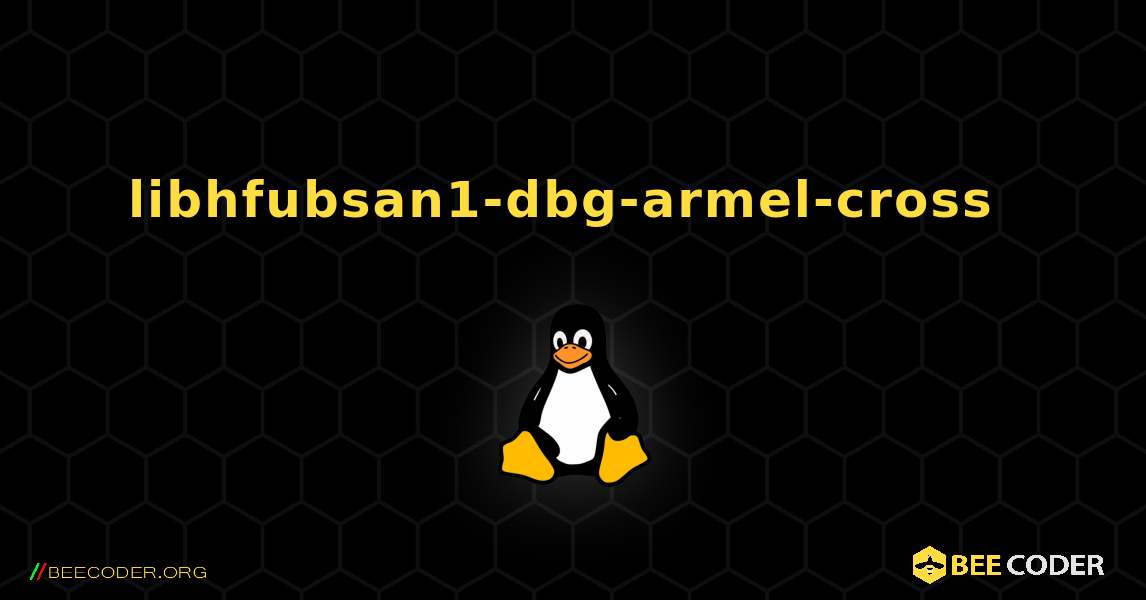 libhfubsan1-dbg-armel-cross  のインストール方法. Linux