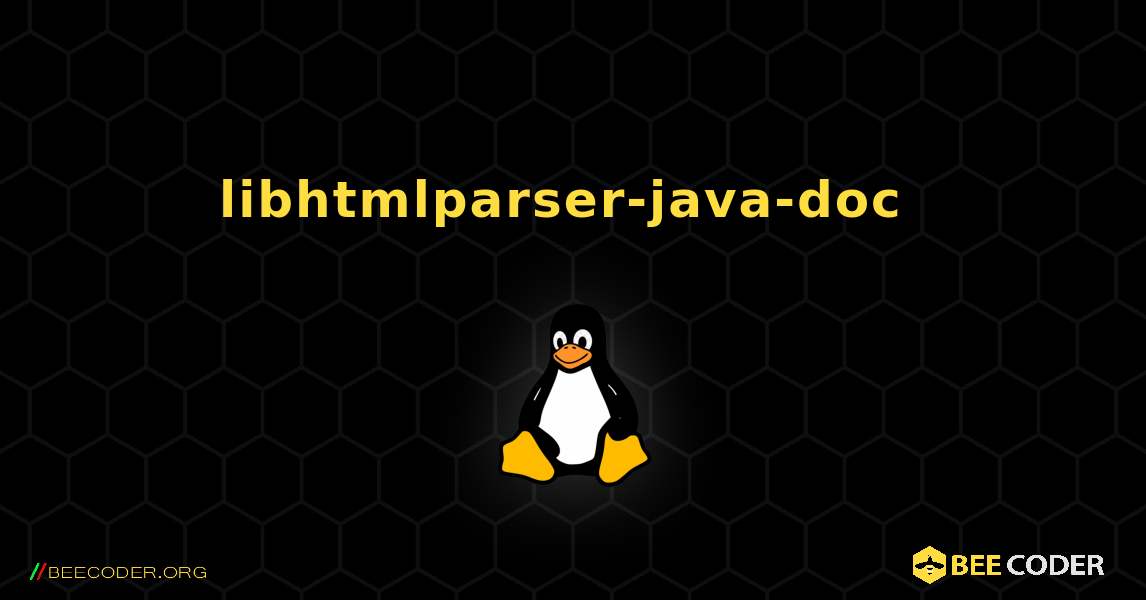 libhtmlparser-java-doc  のインストール方法. Linux