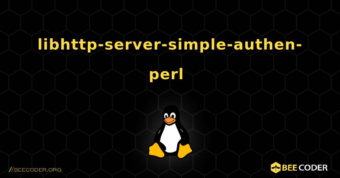 libhttp-server-simple-authen-perl  のインストール方法. Linux