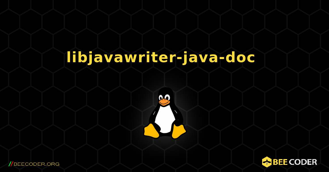 libjavawriter-java-doc  のインストール方法. Linux