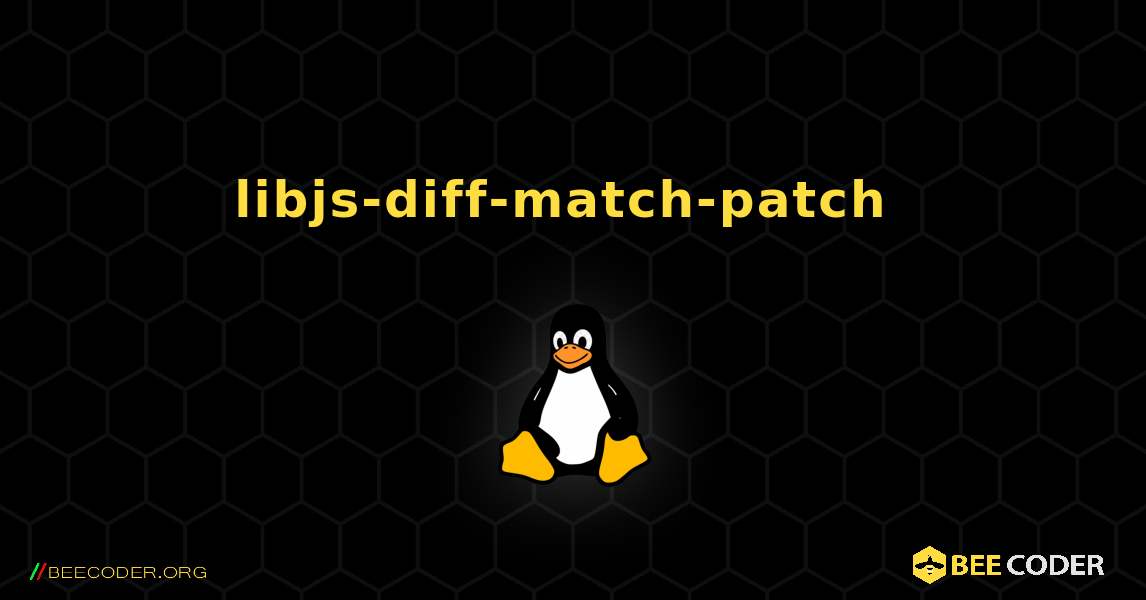 libjs-diff-match-patch  のインストール方法. Linux