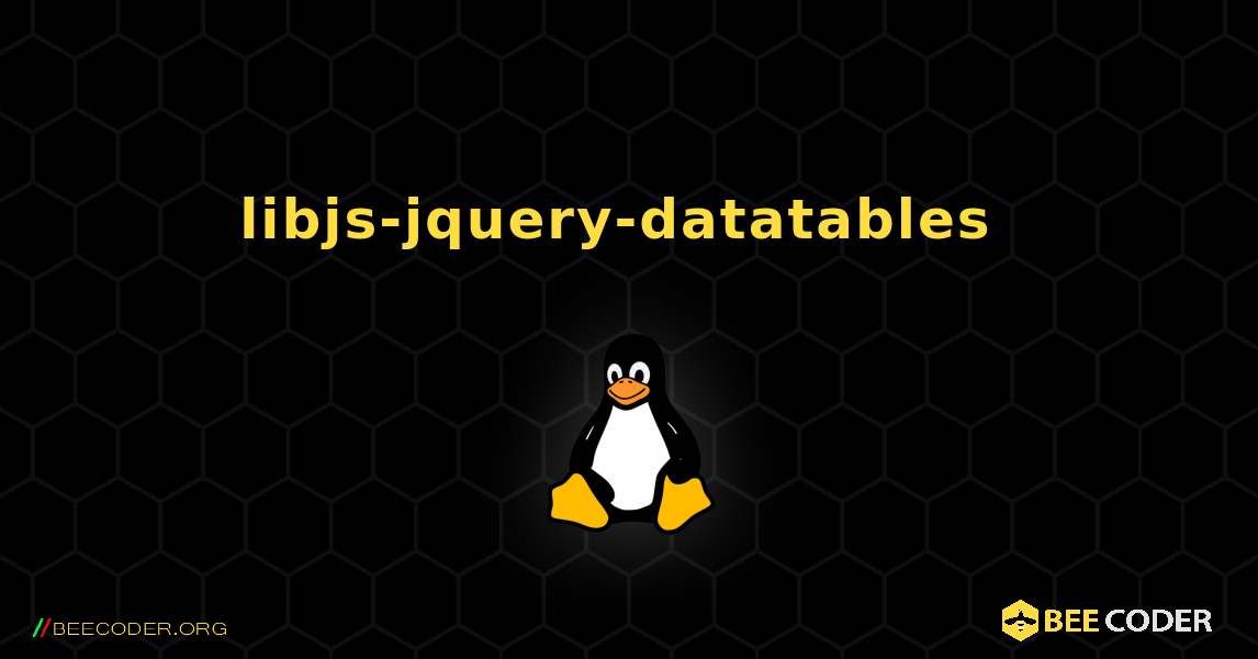 libjs-jquery-datatables  のインストール方法. Linux