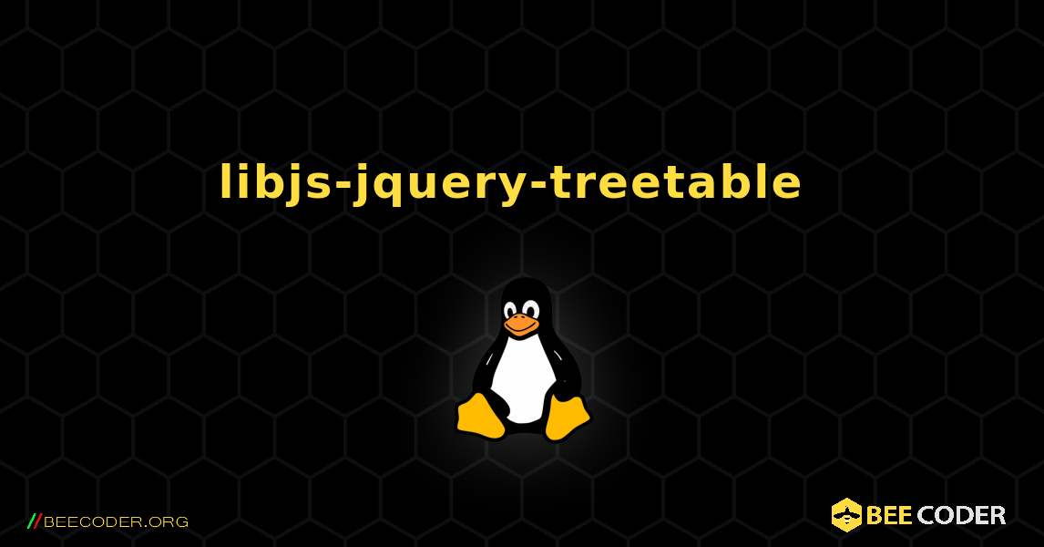 libjs-jquery-treetable  のインストール方法. Linux