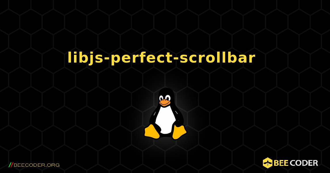 libjs-perfect-scrollbar  のインストール方法. Linux