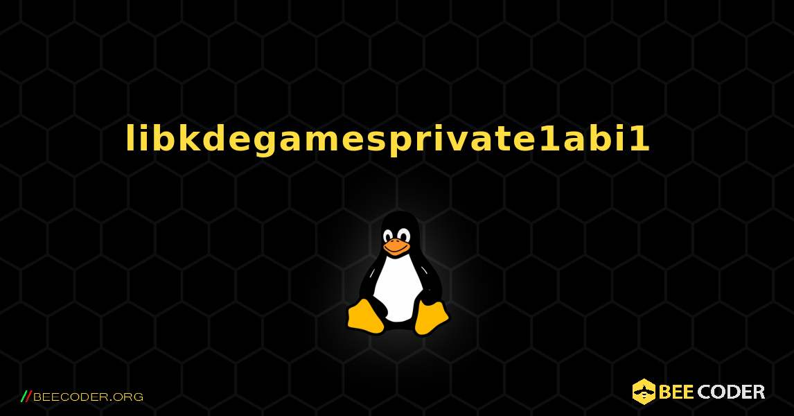 libkdegamesprivate1abi1  のインストール方法. Linux