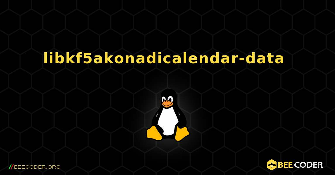 libkf5akonadicalendar-data  のインストール方法. Linux