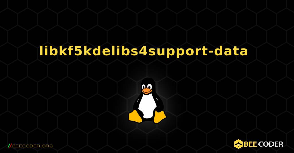 libkf5kdelibs4support-data  のインストール方法. Linux