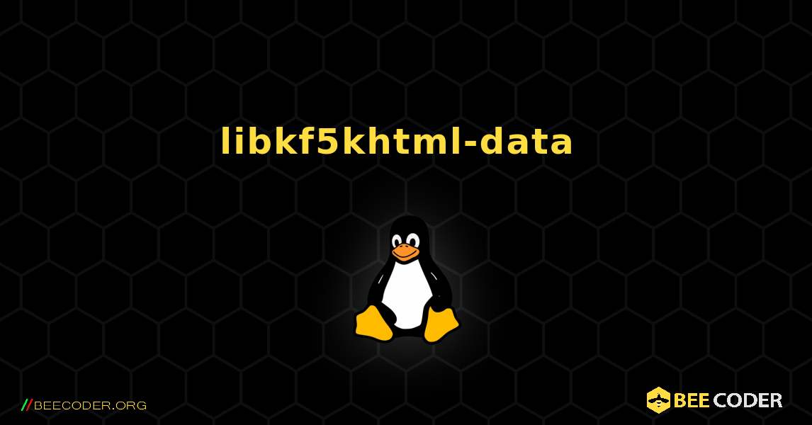 libkf5khtml-data  のインストール方法. Linux