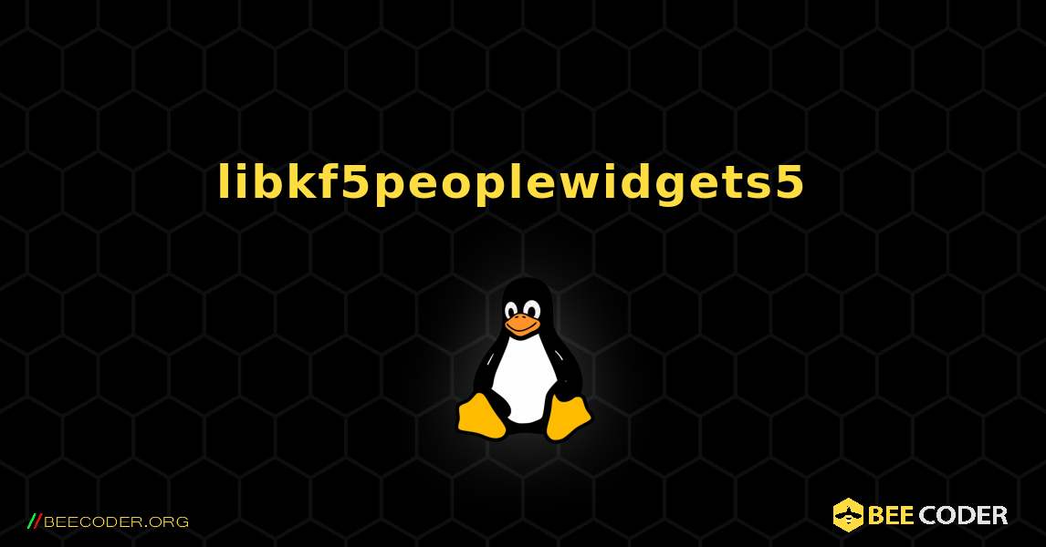 libkf5peoplewidgets5  のインストール方法. Linux
