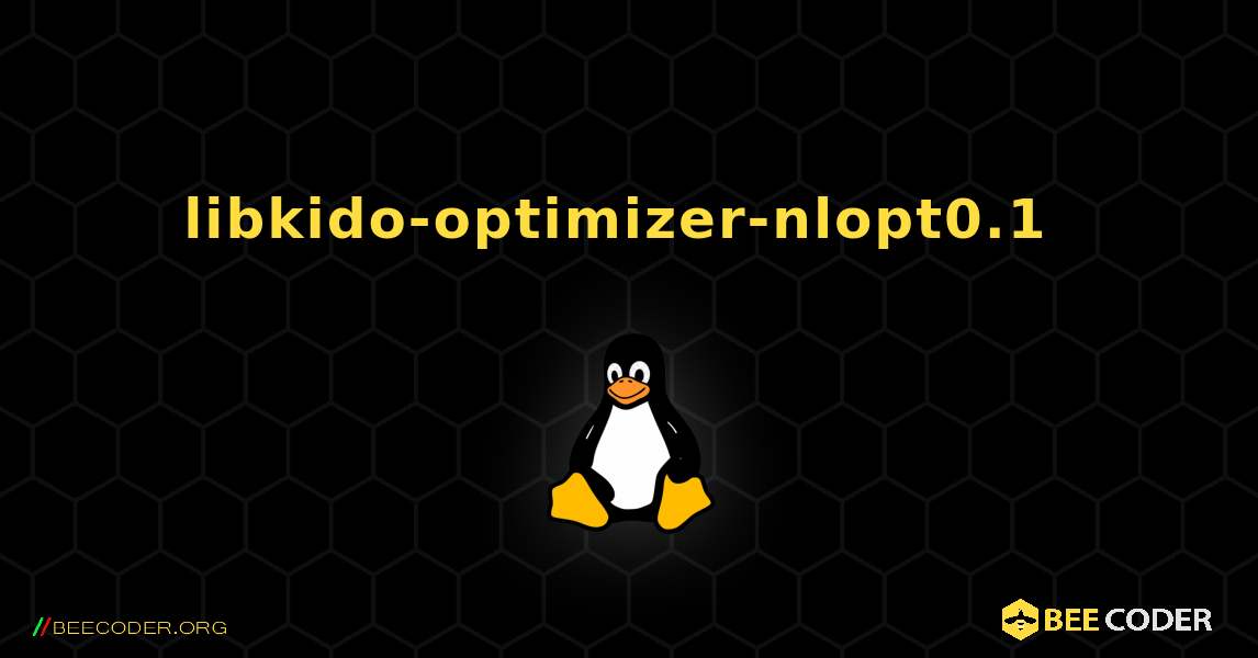 libkido-optimizer-nlopt0.1  のインストール方法. Linux