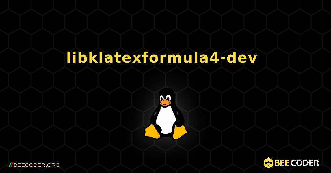libklatexformula4-dev  のインストール方法. Linux