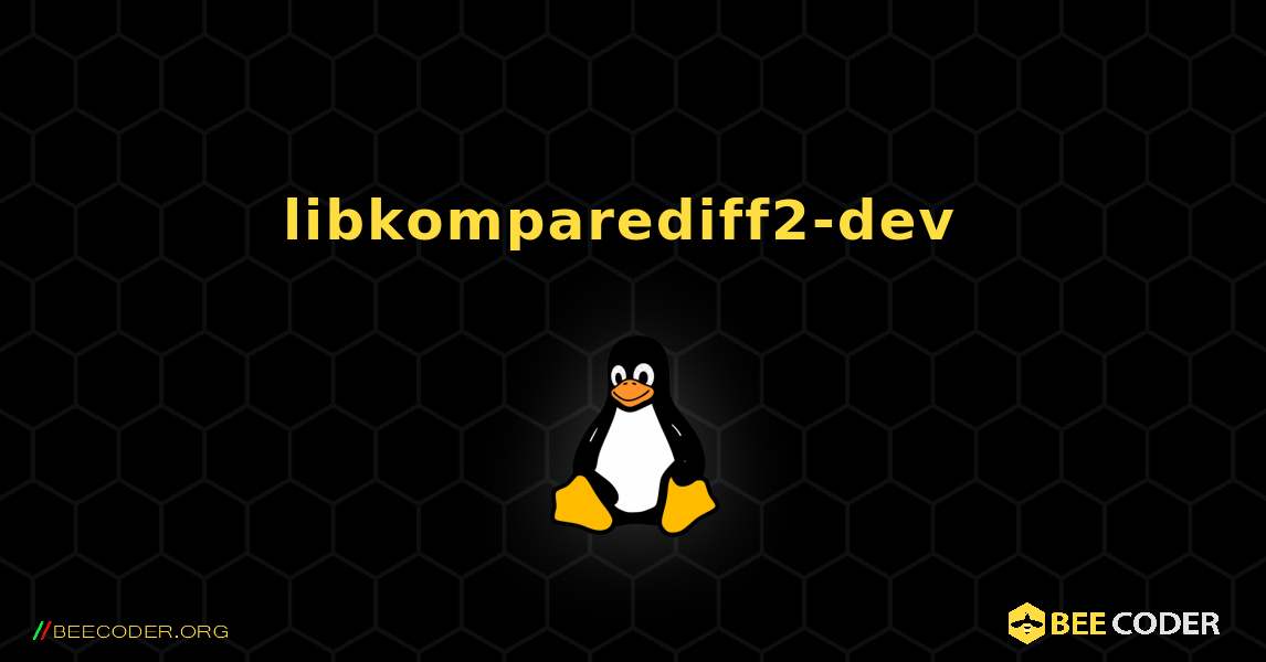 libkomparediff2-dev  のインストール方法. Linux