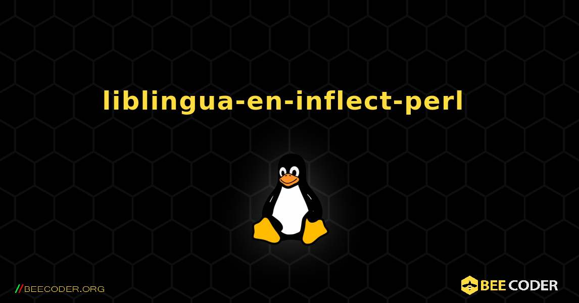 liblingua-en-inflect-perl  のインストール方法. Linux