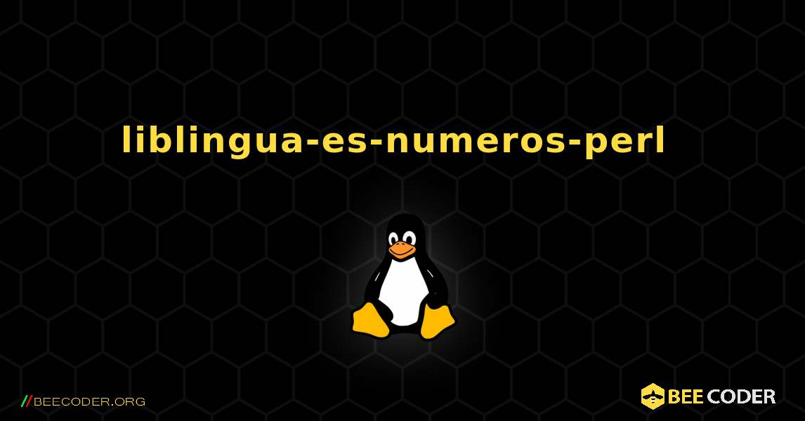 liblingua-es-numeros-perl  のインストール方法. Linux