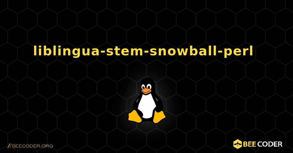 liblingua-stem-snowball-perl  のインストール方法. Linux
