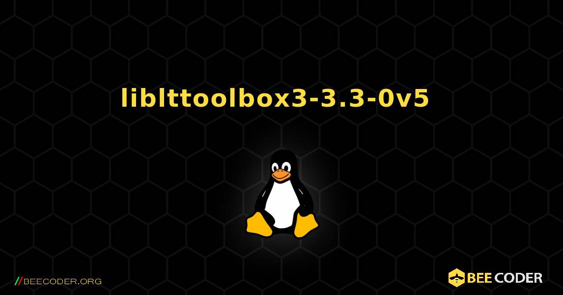 liblttoolbox3-3.3-0v5  のインストール方法. Linux