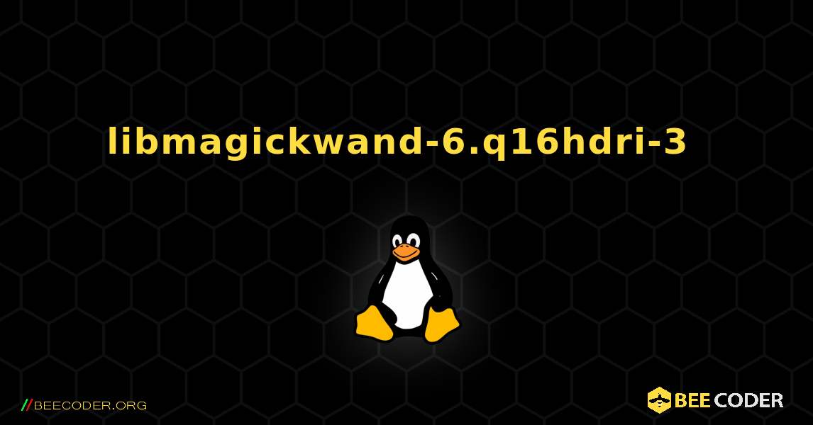 libmagickwand-6.q16hdri-3  のインストール方法. Linux