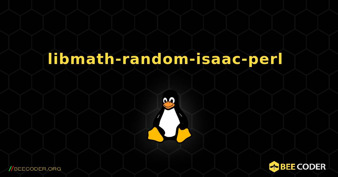libmath-random-isaac-perl  のインストール方法. Linux