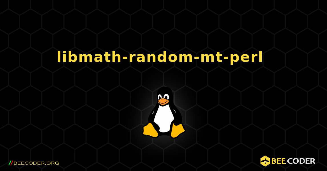libmath-random-mt-perl  のインストール方法. Linux