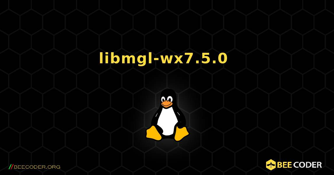 libmgl-wx7.5.0  のインストール方法. Linux