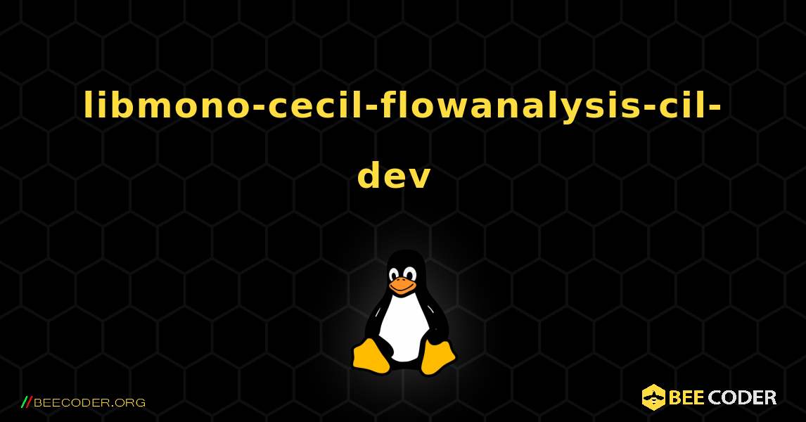 libmono-cecil-flowanalysis-cil-dev  のインストール方法. Linux