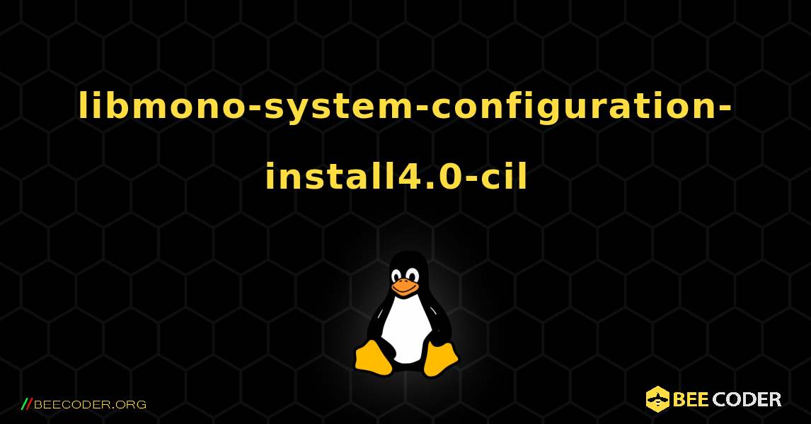 libmono-system-configuration-install4.0-cil  のインストール方法. Linux
