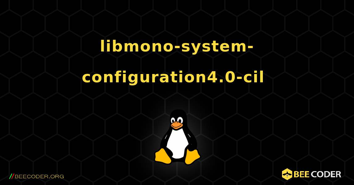 libmono-system-configuration4.0-cil  のインストール方法. Linux