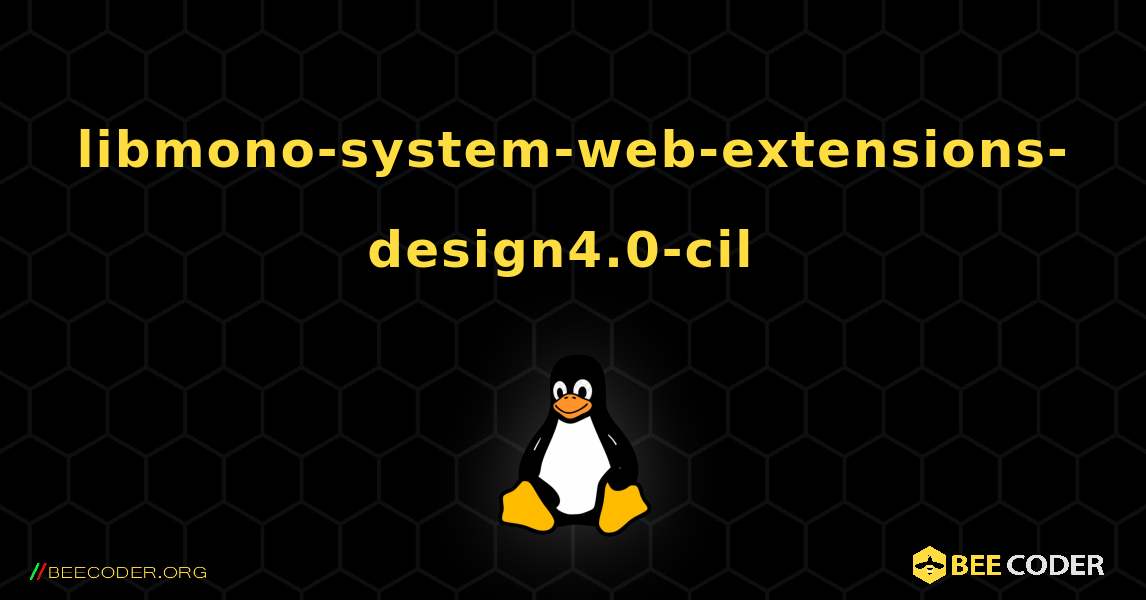 libmono-system-web-extensions-design4.0-cil  のインストール方法. Linux