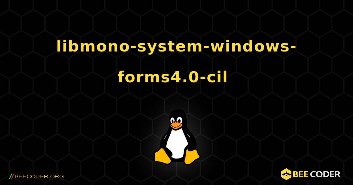 libmono-system-windows-forms4.0-cil  のインストール方法. Linux