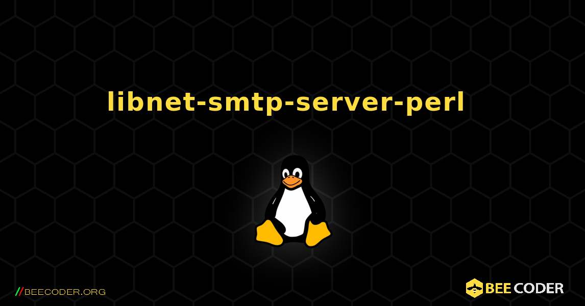 libnet-smtp-server-perl  のインストール方法. Linux