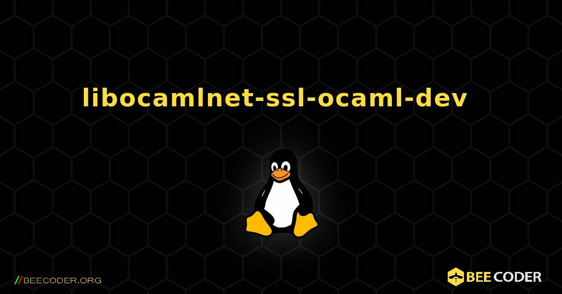 libocamlnet-ssl-ocaml-dev  のインストール方法. Linux