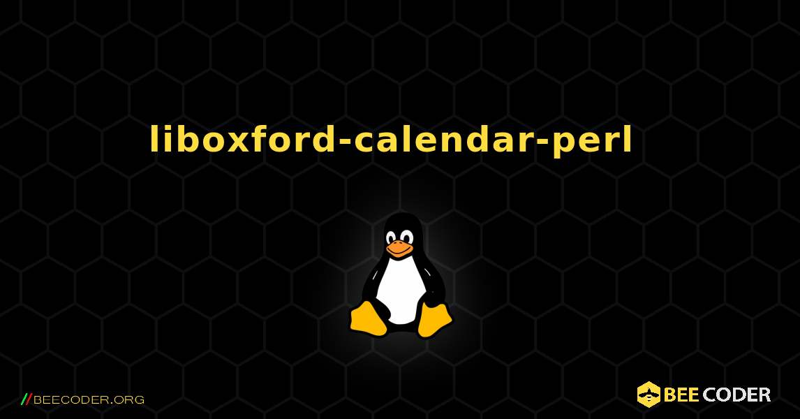 liboxford-calendar-perl  のインストール方法. Linux
