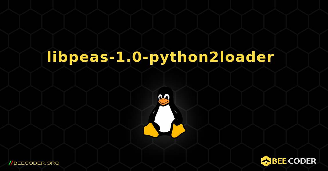 libpeas-1.0-python2loader  のインストール方法. Linux