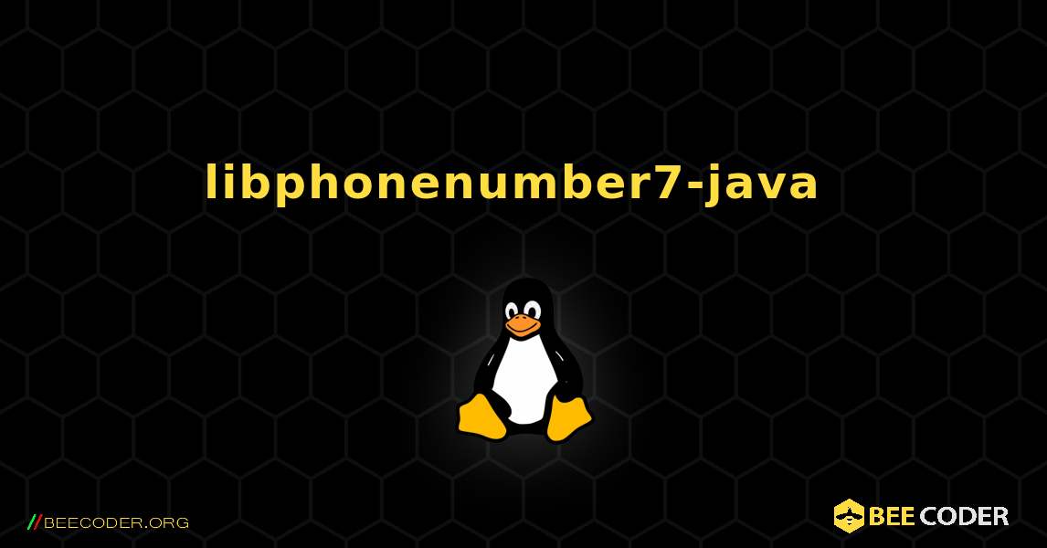 libphonenumber7-java  のインストール方法. Linux